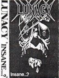 Lunacy (NL) : Insane...?